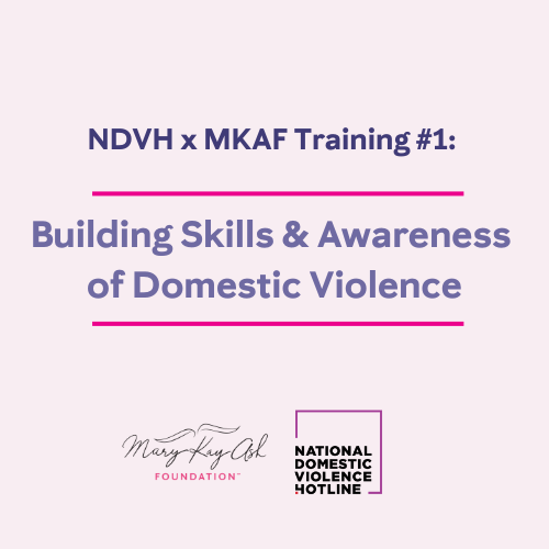 NDVH x MKAF Training #1: Building Skills and Awareness of Domestic Violence