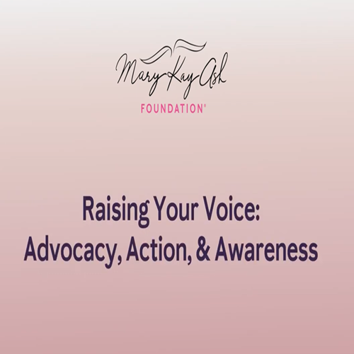 Raising Your Voice: Advocacy, Action & Awareness